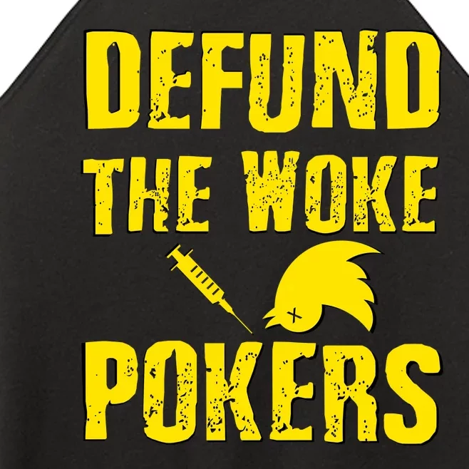 Defund Woke Pokers Women’s Perfect Tri Rocker Tank