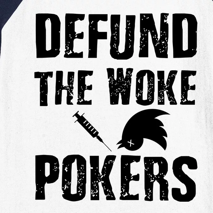 Defund Woke Pokers Baseball Sleeve Shirt