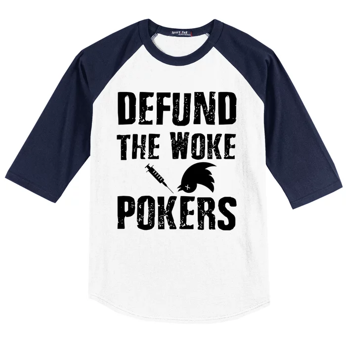 Defund Woke Pokers Baseball Sleeve Shirt