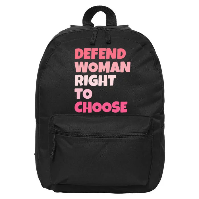 Defend Woman Right To Choose Feminist Woman Lover 16 in Basic Backpack