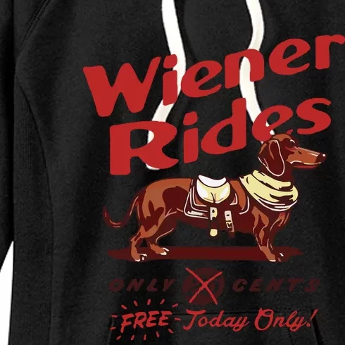 Dachshund Wiener Rides Only 25 Cents Free Today Only Women's Fleece Hoodie