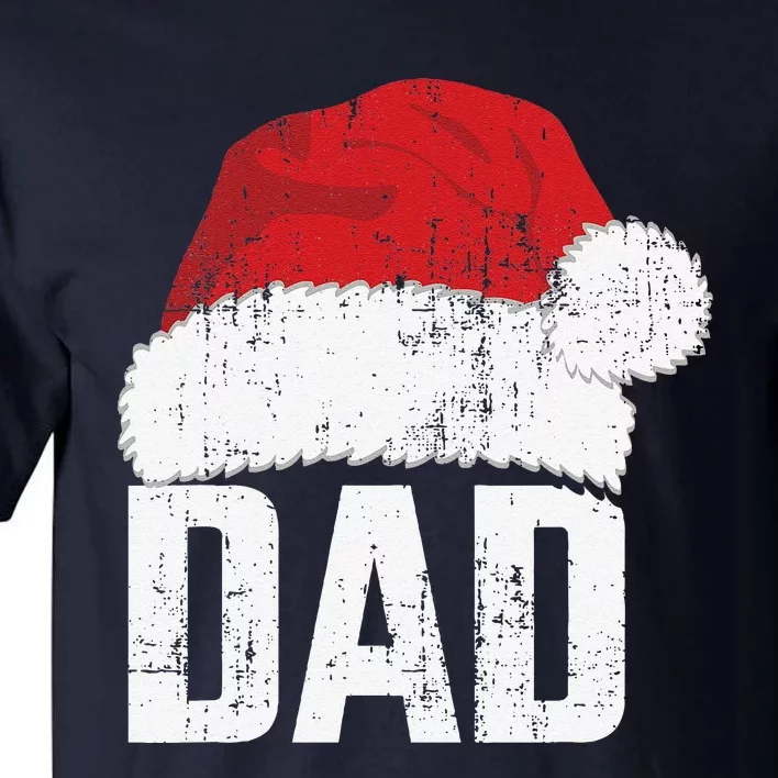 Dad With Santa Claus Hat Matching Family Christmas Pajama Tall T-Shirt