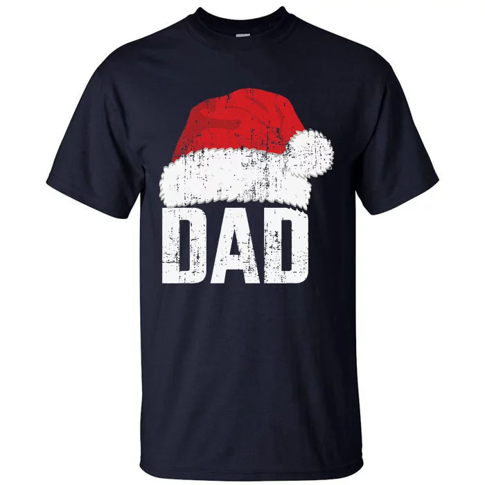 Dad With Santa Claus Hat Matching Family Christmas Pajama Tall T-Shirt