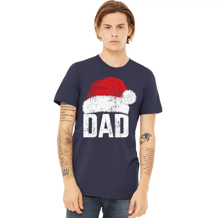 Dad With Santa Claus Hat Matching Family Christmas Pajama Premium T-Shirt