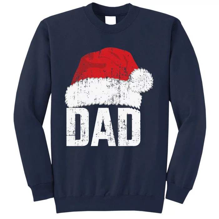 Dad With Santa Claus Hat Matching Family Christmas Pajama Tall Sweatshirt