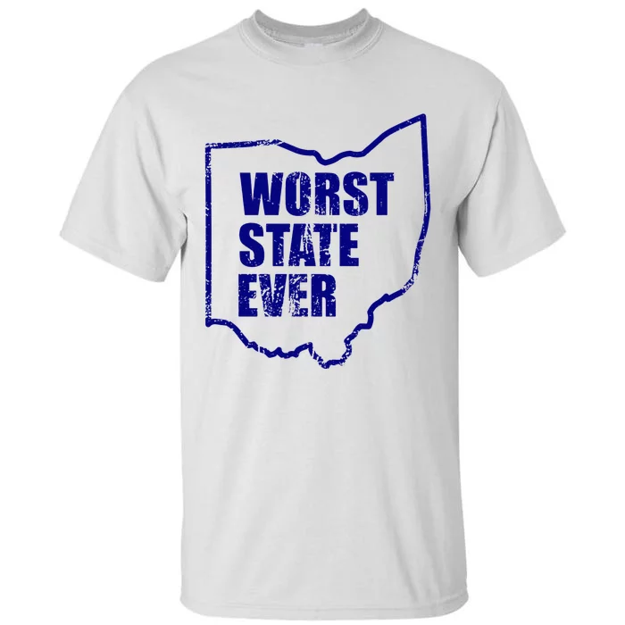 Distressed Worst State Ever Ohio Michigan Sports Fan Tall T-Shirt