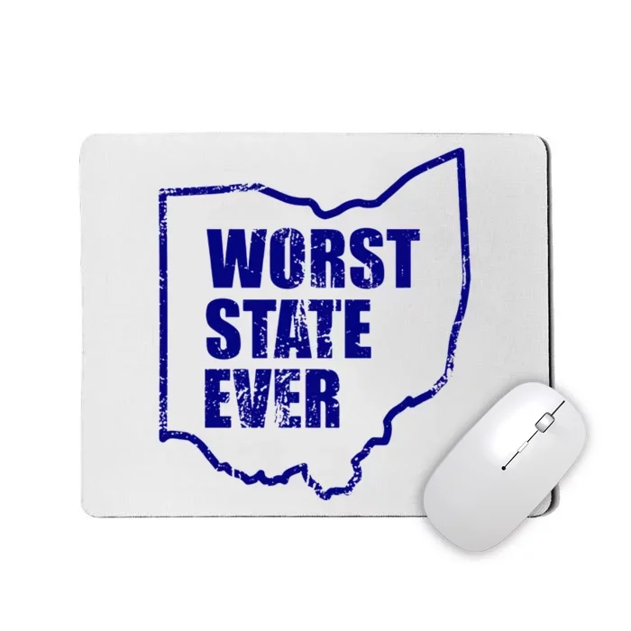 Distressed Worst State Ever Ohio Michigan Sports Fan Mousepad