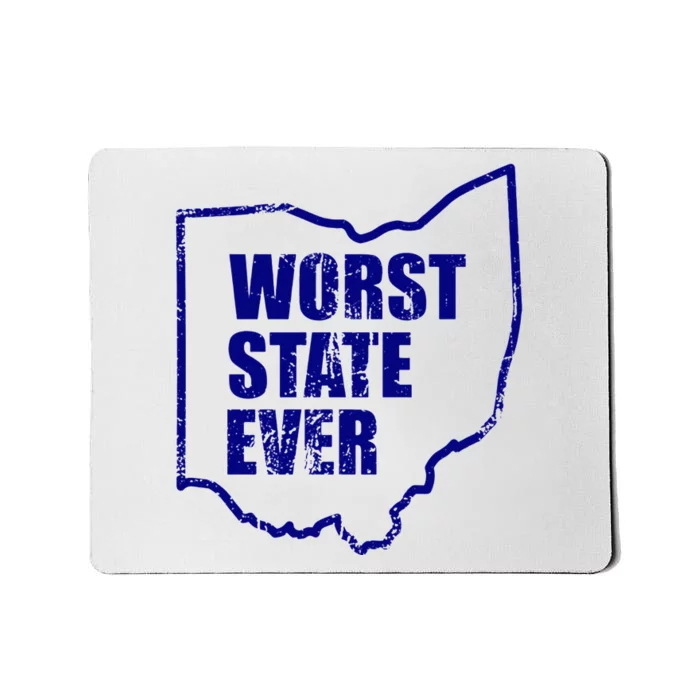 Distressed Worst State Ever Ohio Michigan Sports Fan Mousepad