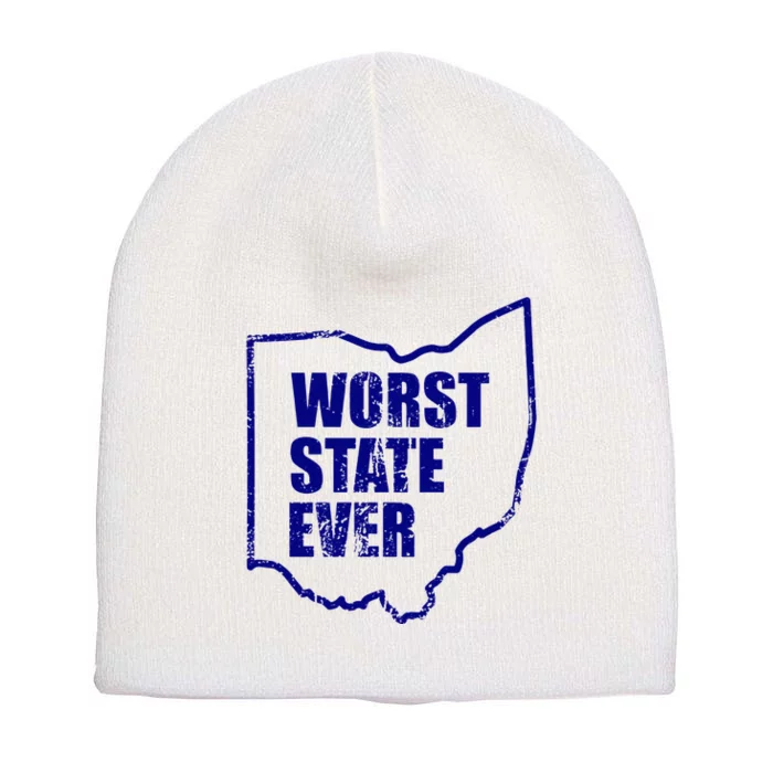 Distressed Worst State Ever Ohio Michigan Sports Fan Short Acrylic Beanie