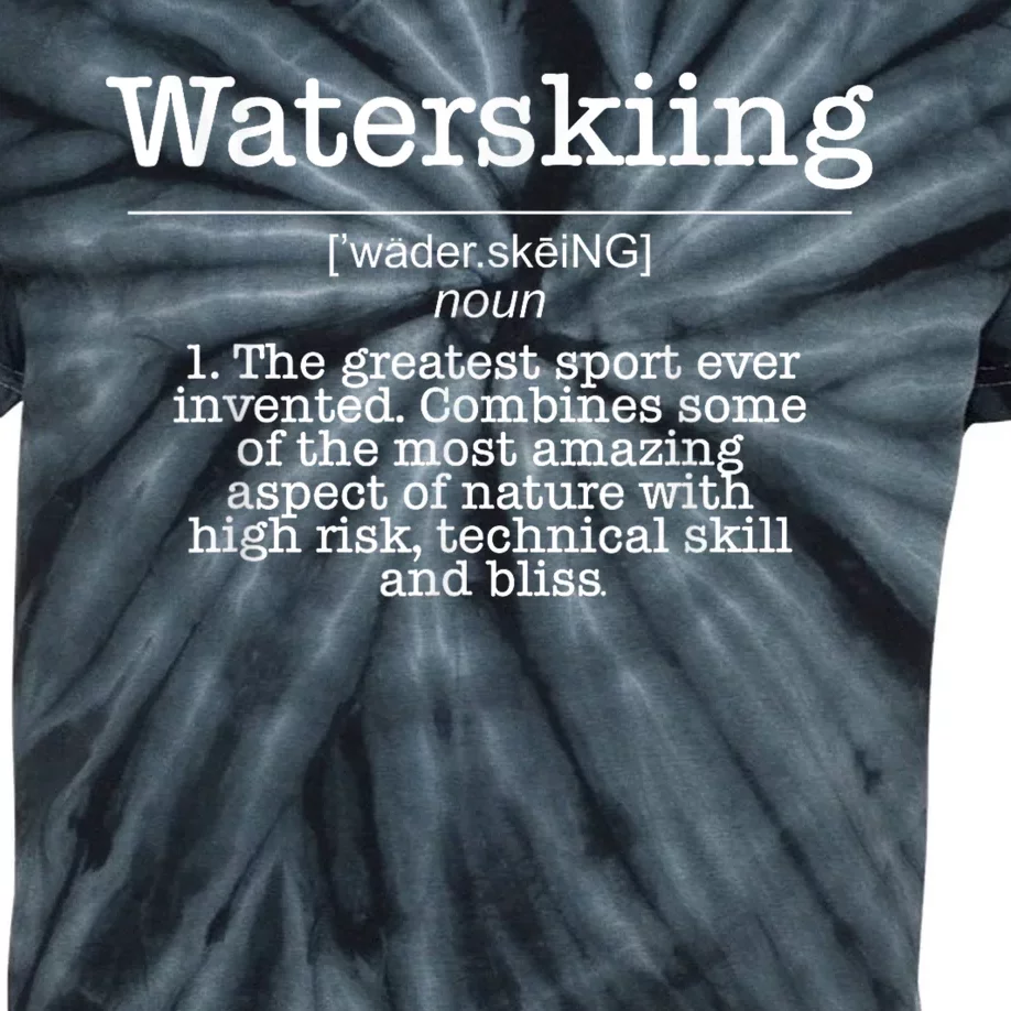 Definition Water Ski Skiing Waterski Waterskiing Waves Boat Kids Tie-Dye T-Shirt