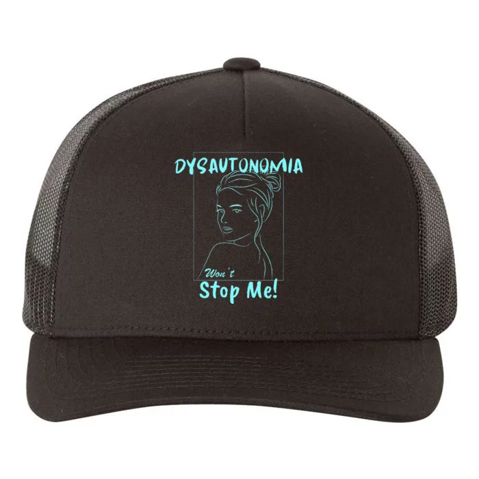 Dysautonomia Won't Stop Me! Yupoong Adult 5-Panel Trucker Hat