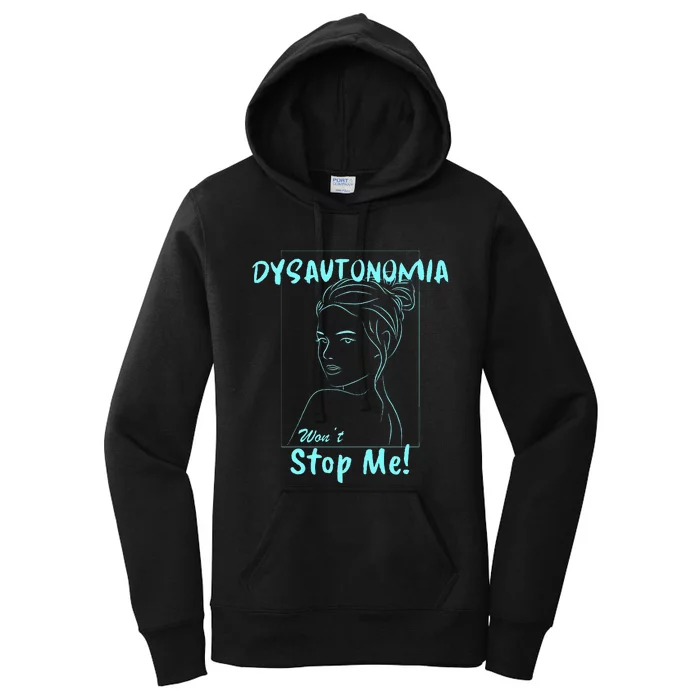 Dysautonomia Won't Stop Me! Women's Pullover Hoodie