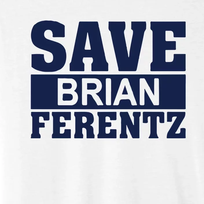 Dave Wischnowsky Save Brian Ferentz ChromaSoft Performance T-Shirt