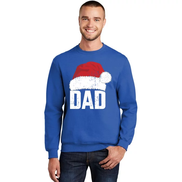 Dad With Santa Claus Hat Matching Family Christmas Pajama Gift Tall Sweatshirt