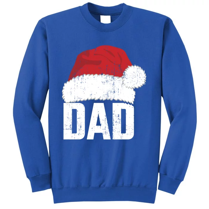 Dad With Santa Claus Hat Matching Family Christmas Pajama Gift Tall Sweatshirt