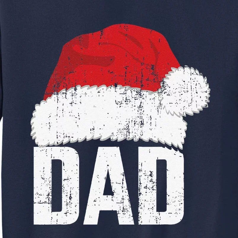 Dad With Santa Claus Hat Matching Family Christmas Pajama Tall Sweatshirt