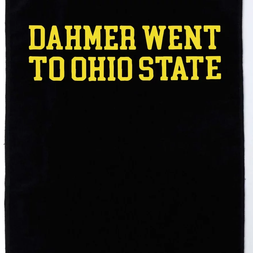 Dahmer Went To Ohio Michigan Platinum Collection Golf Towel