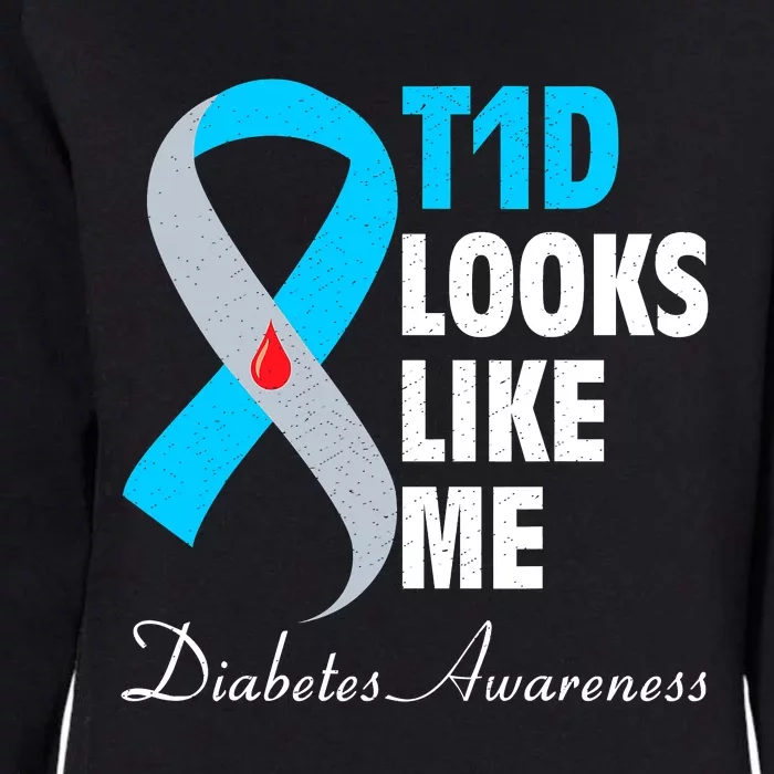 Diabetes Warrior T1D Looks Like Me Support Womens California Wash Sweatshirt