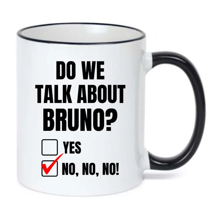 Do We Talk About Bruno No No No Funny Check Mark Black Color Changing Mug