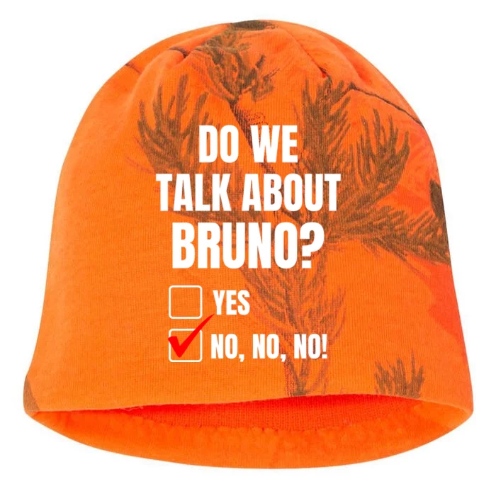 Do We Talk About Bruno No No No Funny Check Mark Kati - Camo Knit Beanie