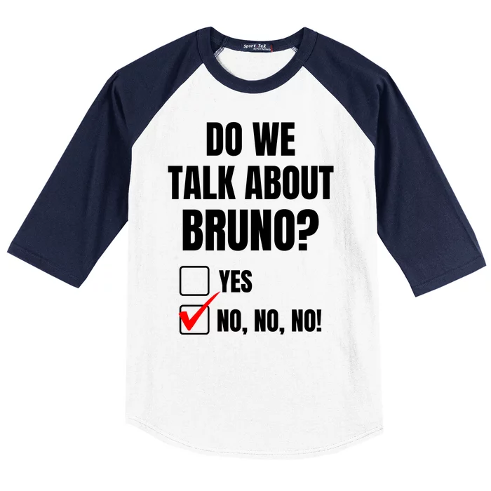 Do We Talk About Bruno No No No Funny Check Mark Baseball Sleeve Shirt