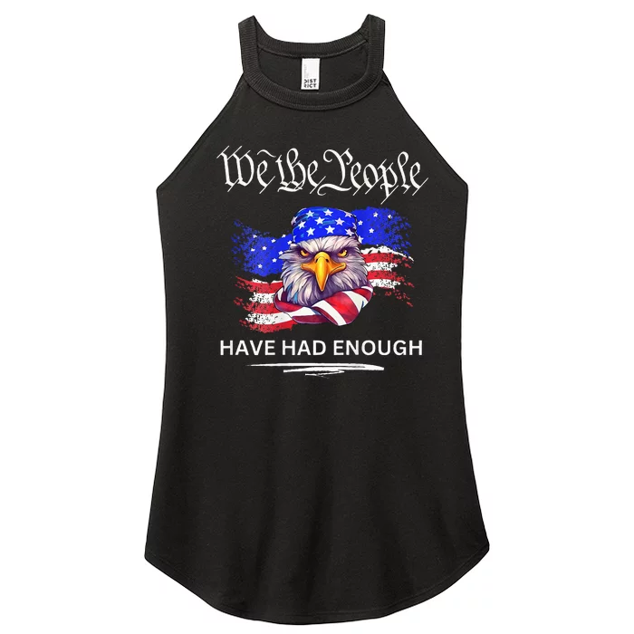 Design We The People Have Had Enough Women’s Perfect Tri Rocker Tank