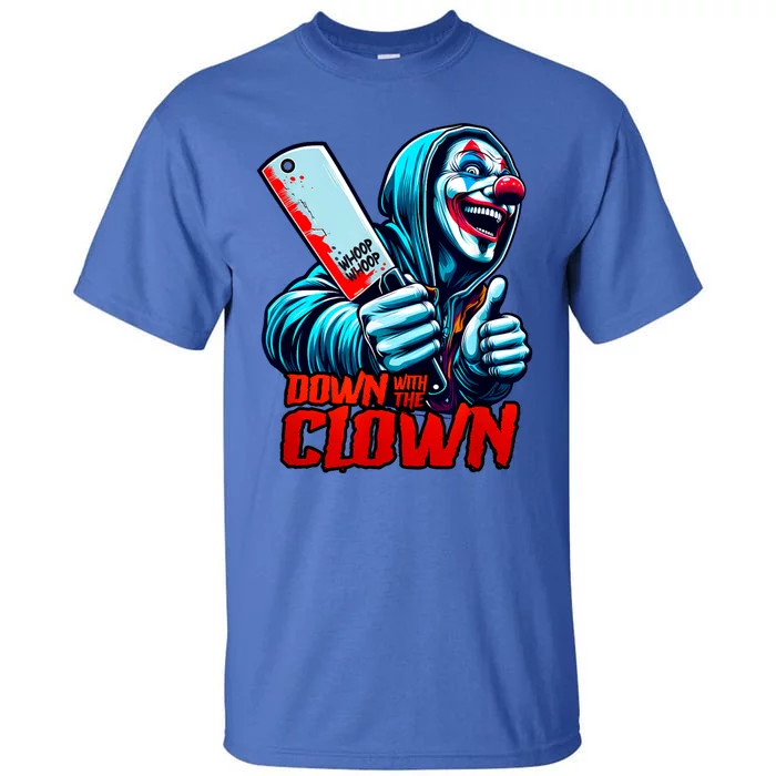 Down With The Clown Icp Hatchet Man Juggalette Clothes Tall T-Shirt