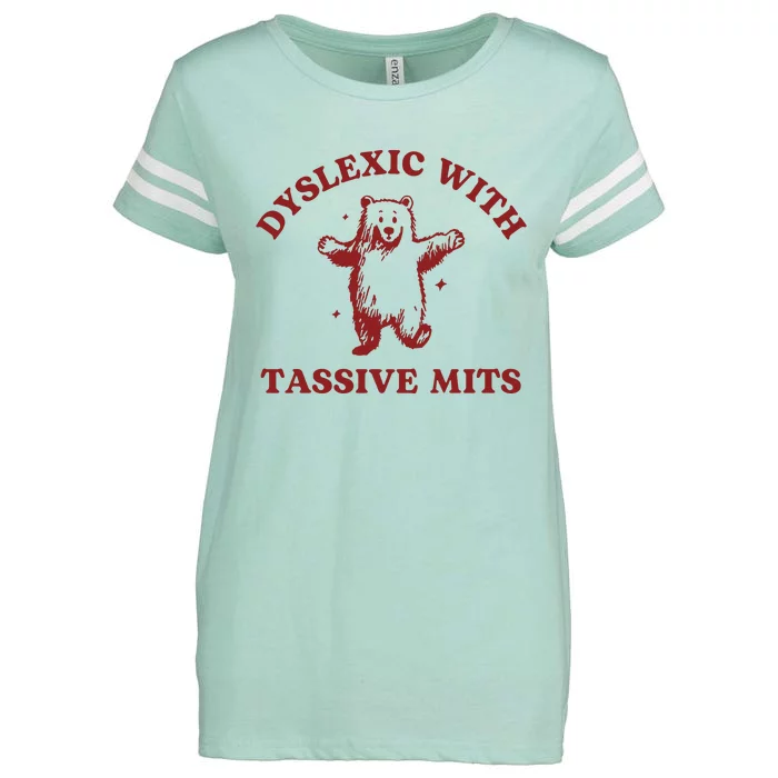 Dyslexic With Tassive Mits Funny Dyslexia Enza Ladies Jersey Football T-Shirt