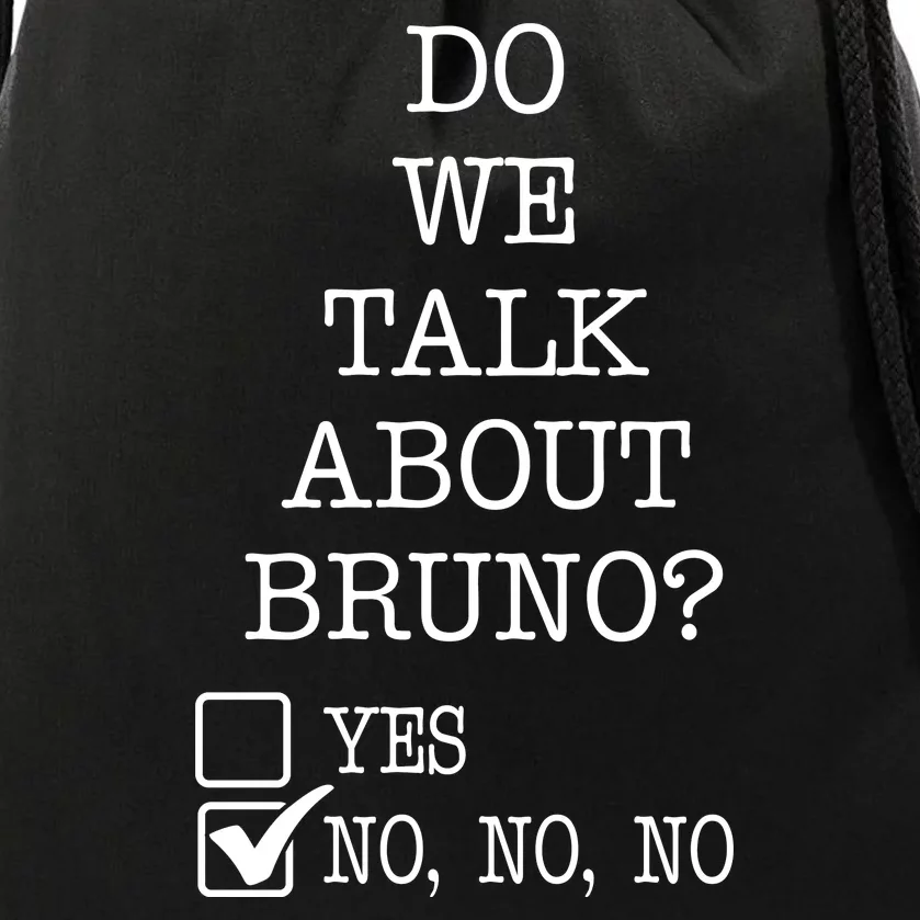 Do We Talk About Bruno Funny Drawstring Bag