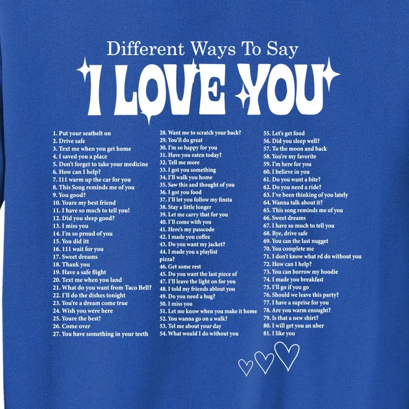 Different Ways To Saymeaningful Gifti Love You Retro Valentines Day Cool Gift Tall Sweatshirt