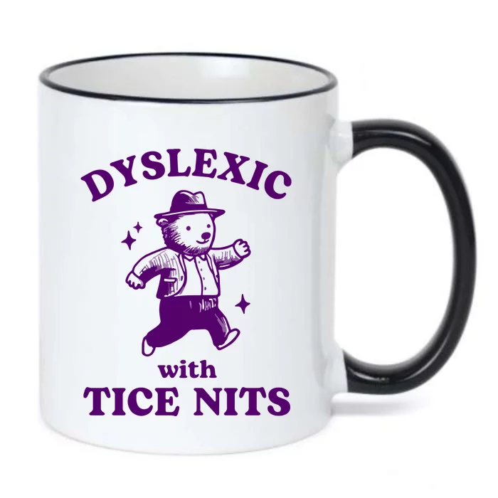 Dyslexic With Tice Nits Funny Dyslexia Black Color Changing Mug