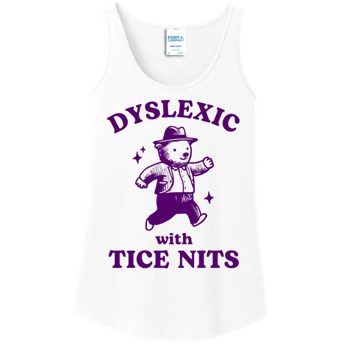 Dyslexic With Tice Nits Funny Dyslexia Ladies Essential Tank