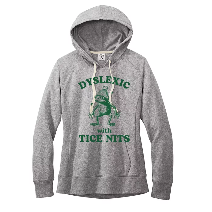 Dyslexic With Tice Nits Funny Dyslexia Women's Fleece Hoodie