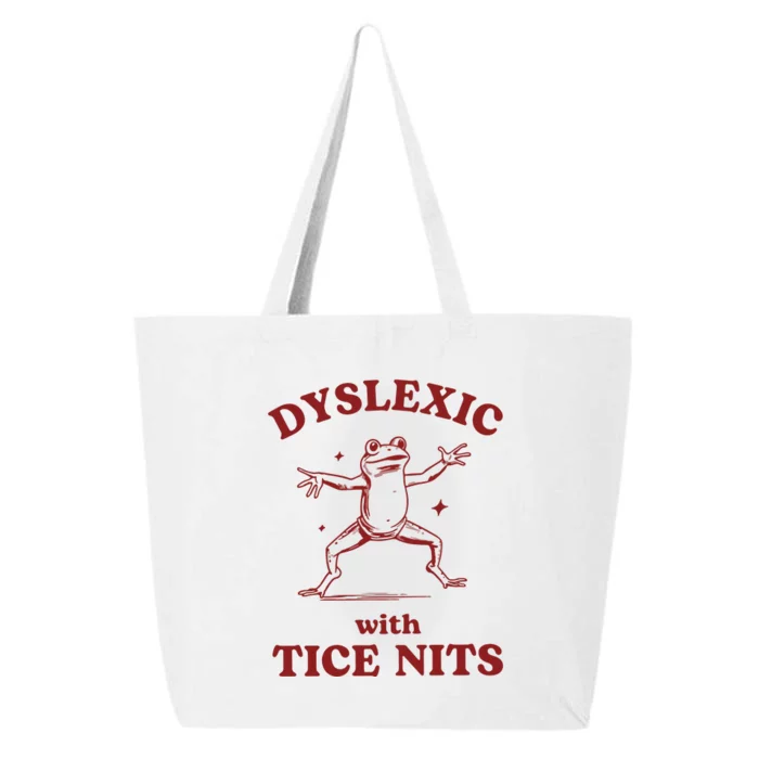 Dyslexic With Tice Nits Funny Dyslexia 25L Jumbo Tote