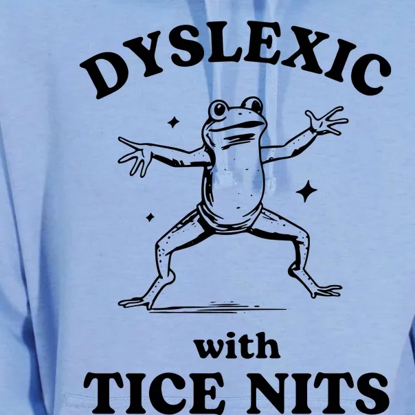 Dyslexic With Tice Nits Funny Dyslexia Unisex Surf Hoodie