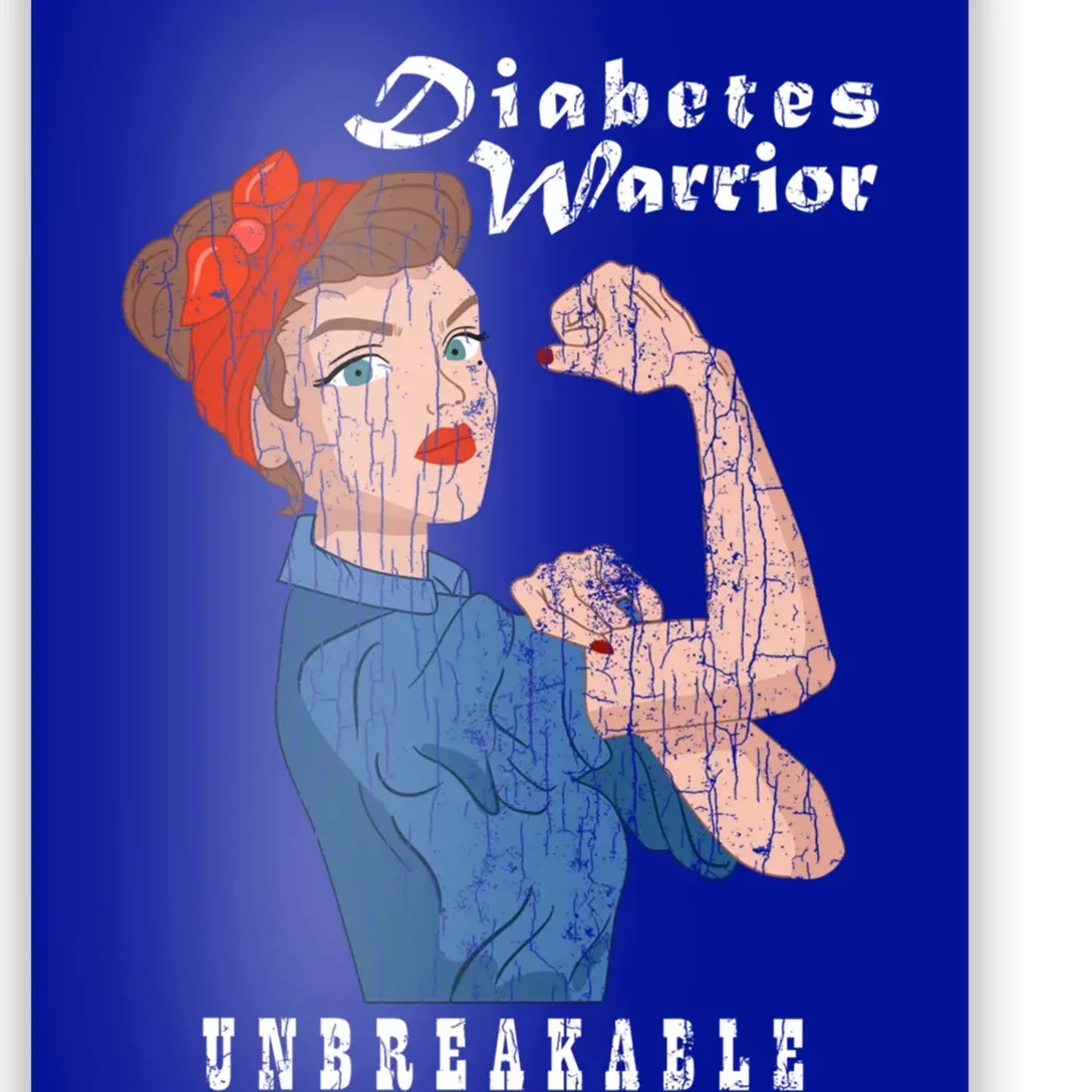 Diabetes Warrior Unbreakable Funny Diabetic Graphic Gift Poster