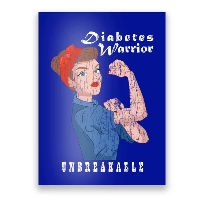 Diabetes Warrior Unbreakable Funny Diabetic Graphic Gift Poster