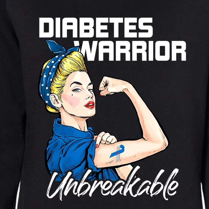 Diabetes Warrior Unbreakable Diabetes Awareness Womens California Wash Sweatshirt