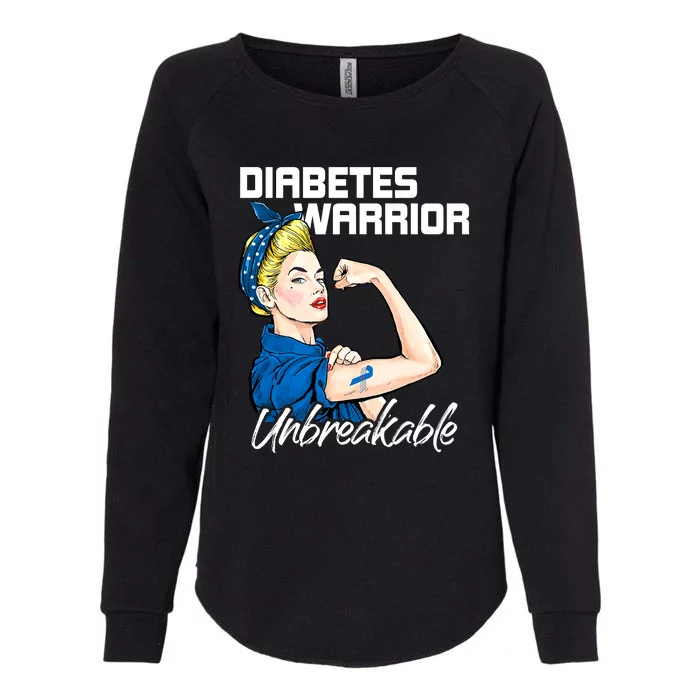 Diabetes Warrior Unbreakable Diabetes Awareness Womens California Wash Sweatshirt