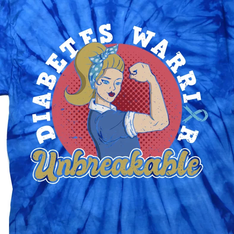 Diabetes Warrior Unbreakable Insulin Dependent Fighter Funny Gift Tie-Dye T-Shirt