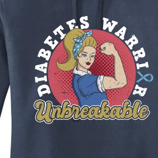 Diabetes Warrior Unbreakable Insulin Dependent Fighter Funny Gift Women's Pullover Hoodie