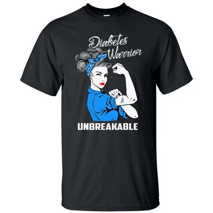 Diabetes Warrior Unbreakable Diabetes Awareness Gift Tall T-Shirt