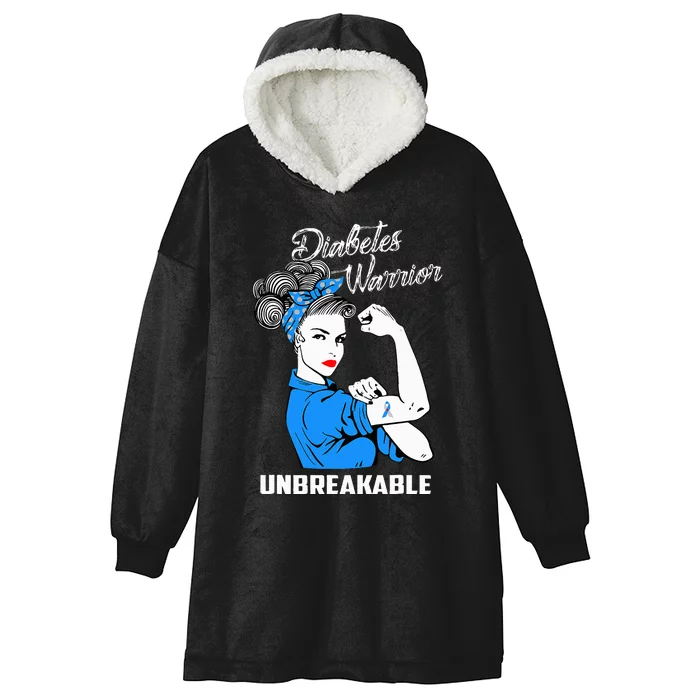 Diabetes Warrior Unbreakable Diabetes Awareness Gift Hooded Wearable Blanket