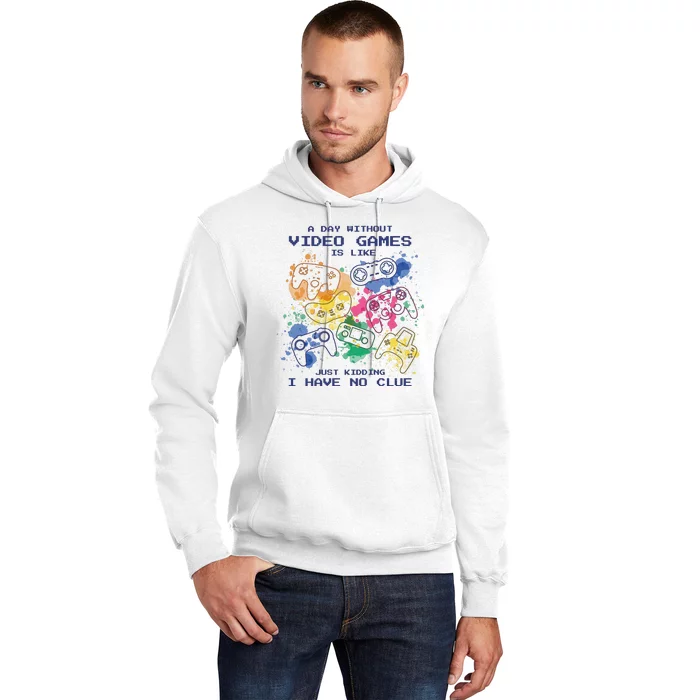 Day Without Video Games No Clue Hoodie