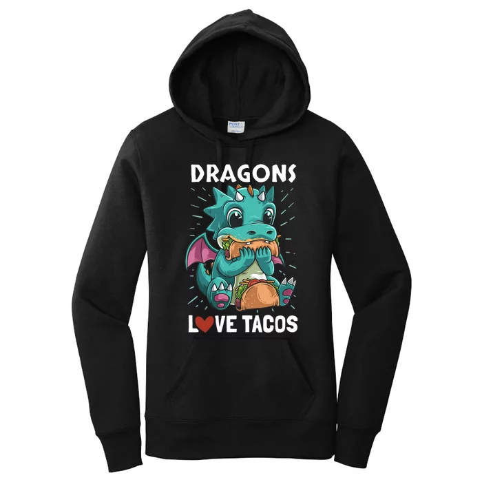 Dragons With Wings Love Tacos Funny Dragon Gift Women's Pullover Hoodie