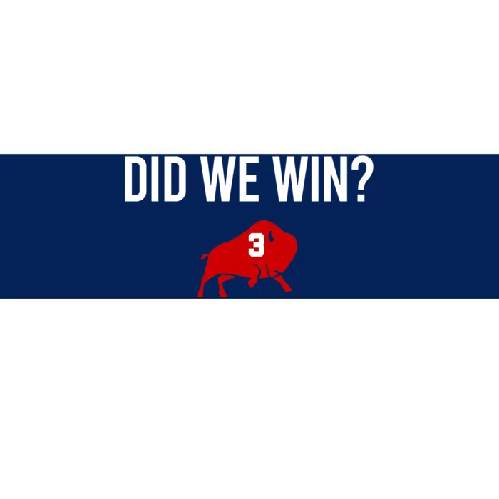 Did We Win Graphic Trending Tee Bumper Sticker