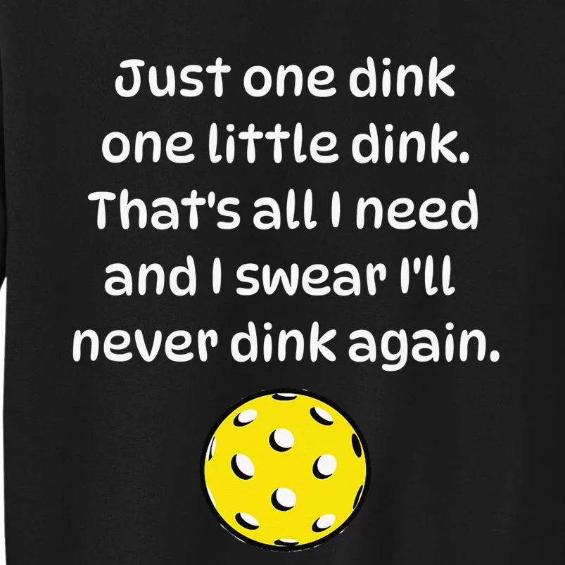 Dinks Well With Others For Pickleball Player Clothing Sweatshirt