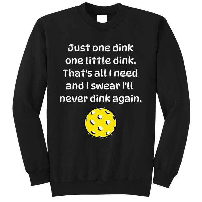 Dinks Well With Others For Pickleball Player Clothing Sweatshirt