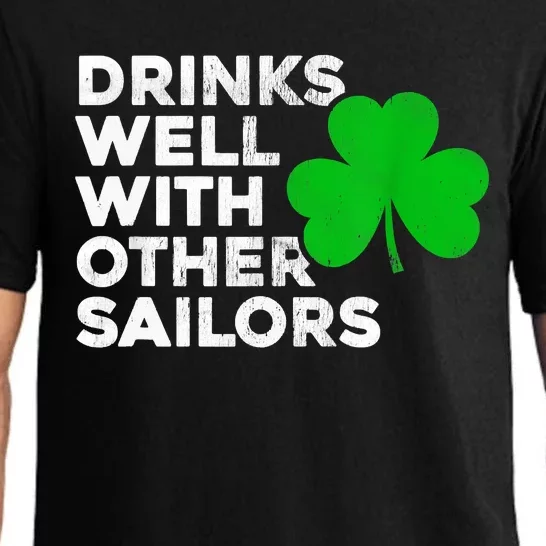 Drinks Well With Other Sailors Pajama Set