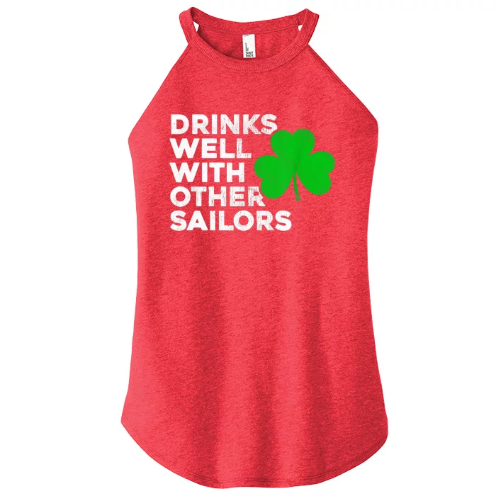 Drinks Well With Other Sailors Women’s Perfect Tri Rocker Tank